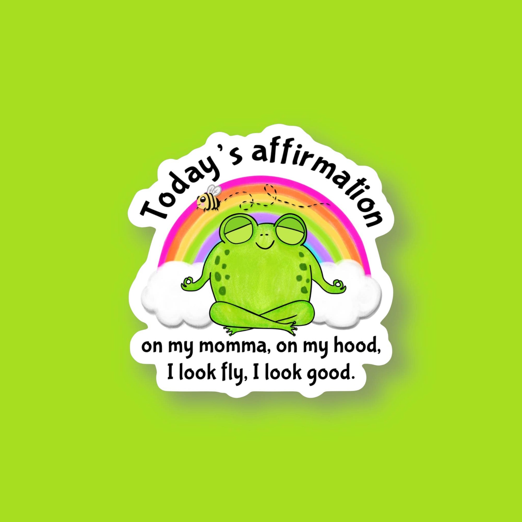 Today’s Affirmation Frog Sticker