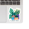 I Plant Shit Sticker