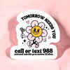 Daisy Tomorrow Needs You 988 Sticker