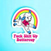 Fuck Shit Up Buttercup Sticker