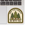 May the Forest Sticker
