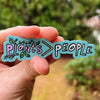 Plants Over People Sticker