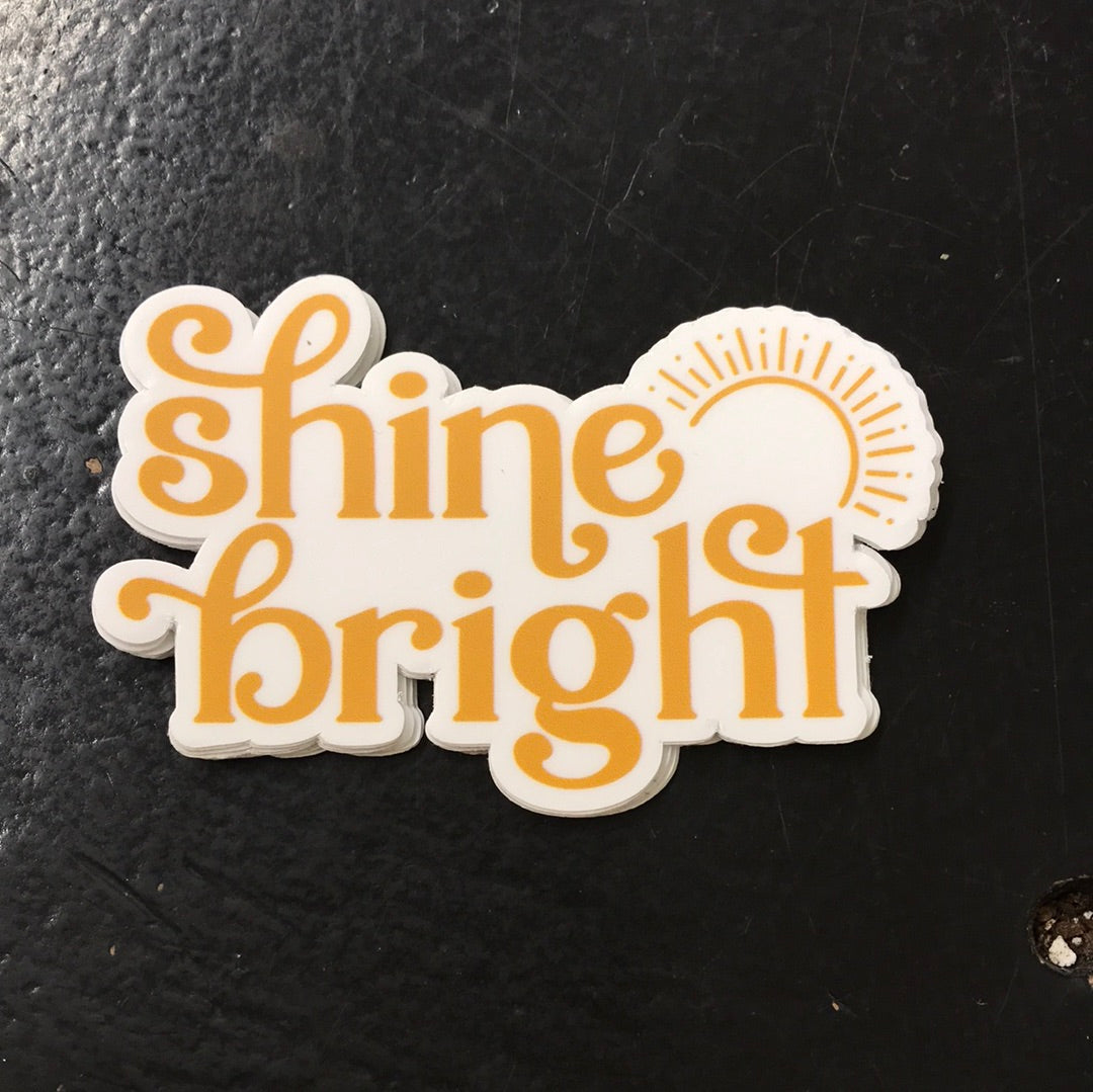 Shine Bright Sticker